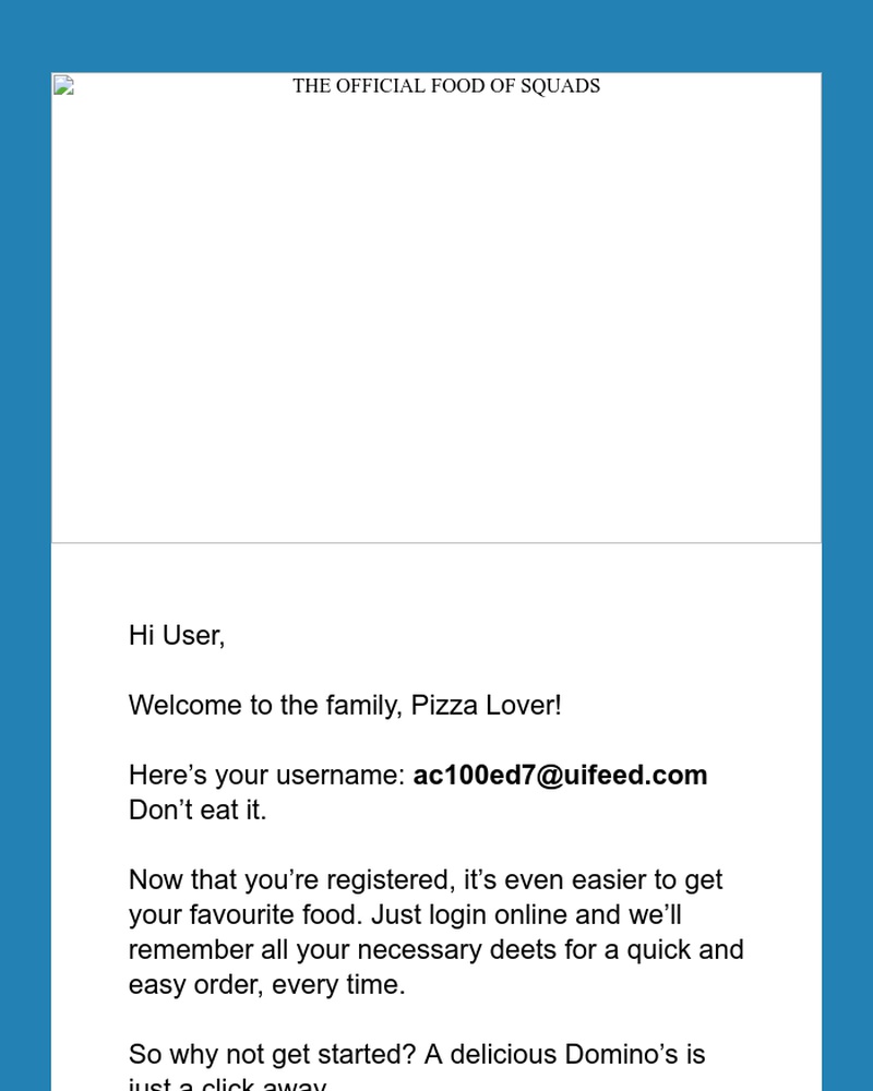 Screenshot of email with subject /media/emails/your-dominos-registration-details-cropped-83f31290.jpg